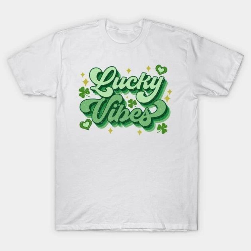 St Patricks Day Lucky Vibes Tshirt